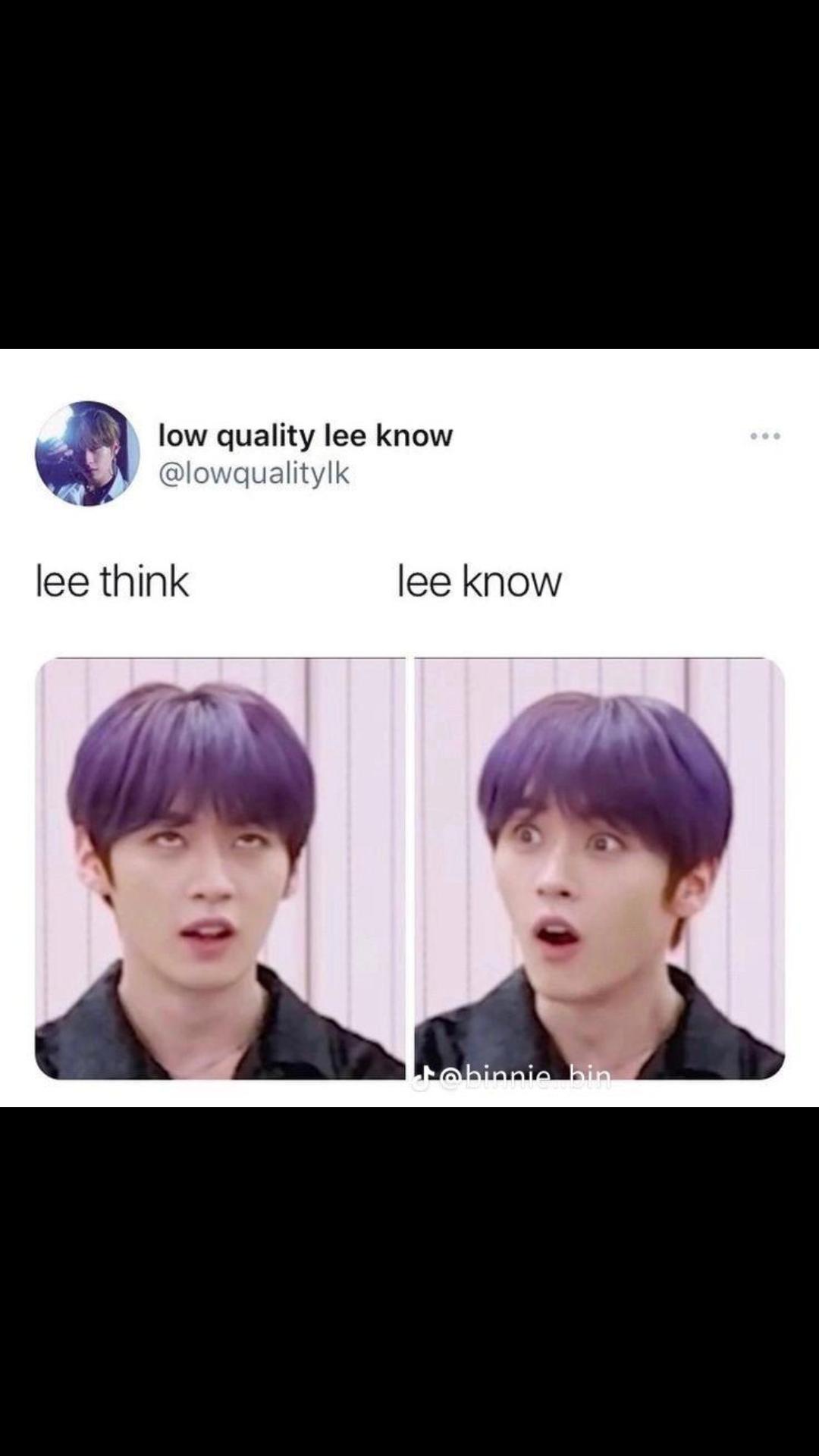 low quality lee know
@lowqualitylk
lee think
lee know
tabinnie bin