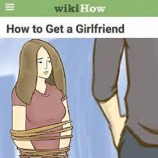 wiki How
How to Get a Girlfriend