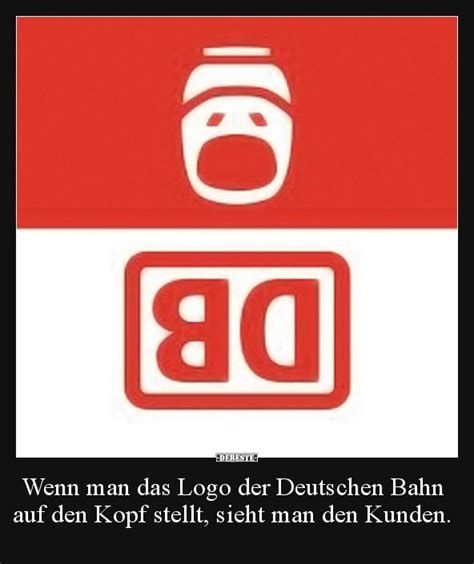 CO
80
DERESTE
Wenn man das Logo der Deutschen Bahn
auf den Kopf stellt, sieht man den Kunden.