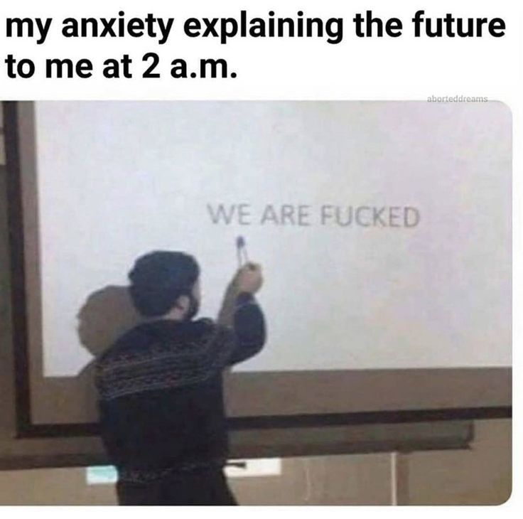 my anxiety explaining the future
to me at 2 a.m.
WE ARE FUCKED
aborteddreams