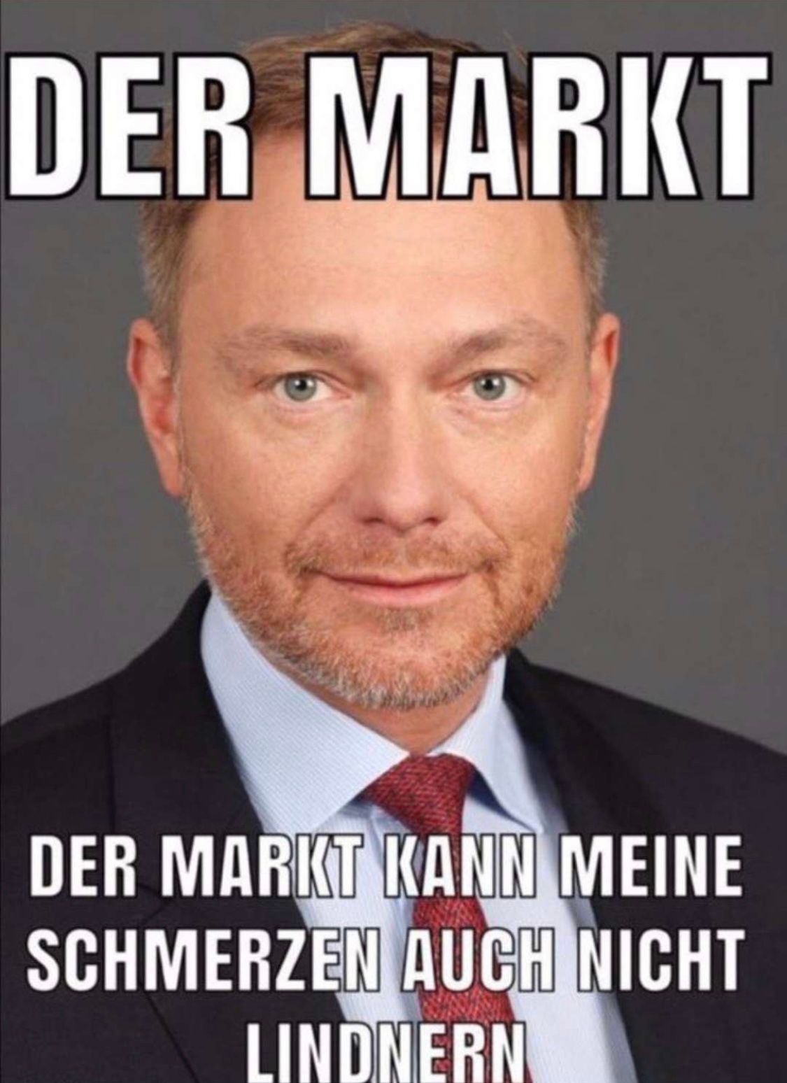 DER MARKT
DER MARKT KANN MEINE
SCHMERZEN AUCH NICHT
LINDNERN