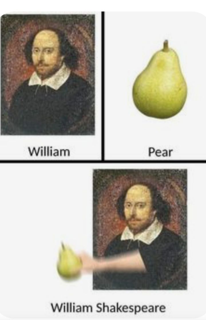 William
Pear
William Shakespeare