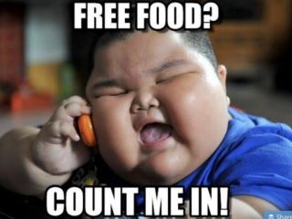 FREE FOOD?
COUNT ME IN!