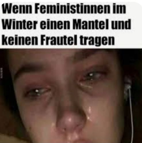 Wenn Feministinnen im
Winter einen Mantel und
keinen Frautel tragen
MATEM