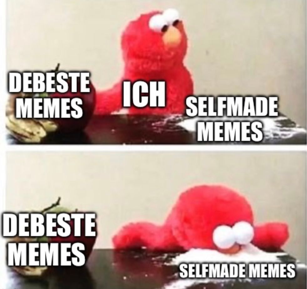 DEBESTE ICH
MEMES
DEBESTE
MEMES
SELFMADE
MEMES
SELFMADE MEMES