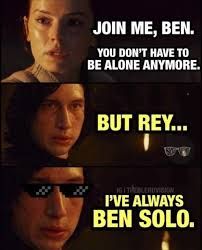 JOIN ME, BEN.
YOU DON'T HAVE TO
BE ALONE ANYMORE.
BUT REY...
ITERUVIAN
I'VE ALWAYS
BEN SOLO.