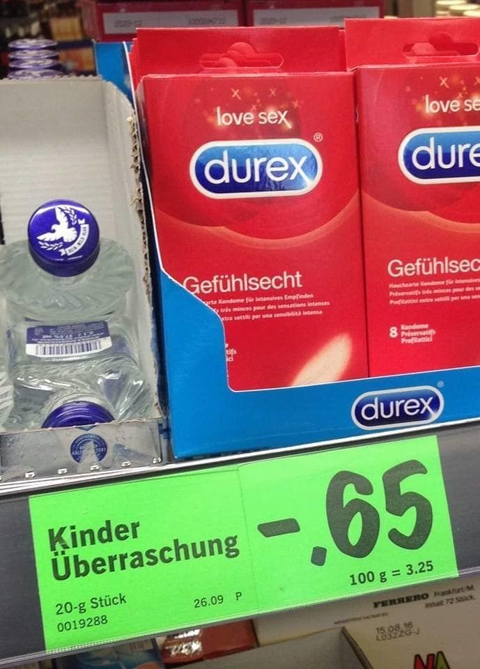 GTS
TTANT
B
20-g Stück
0019288
X
love sex
(durex
Gefühlsecht
Kinder
Überraschung
VIE
rte Kondome für intensives Empfinden
tris minces pour des sensations intenses
tra sottili per una sensibilità intensa
26.09 P
X
love se
dure
Gefühlsec
Heucharte Kondeme für intensives
Préservatifs tés
Profilattic extra setti
Kondome
8 Priservatifs
Profilattic
(durex)
-.65
100 g = 3.25
FERRERO Frankfurt/M
Inhalt 72 Stick
15.08.16
L032233
MA