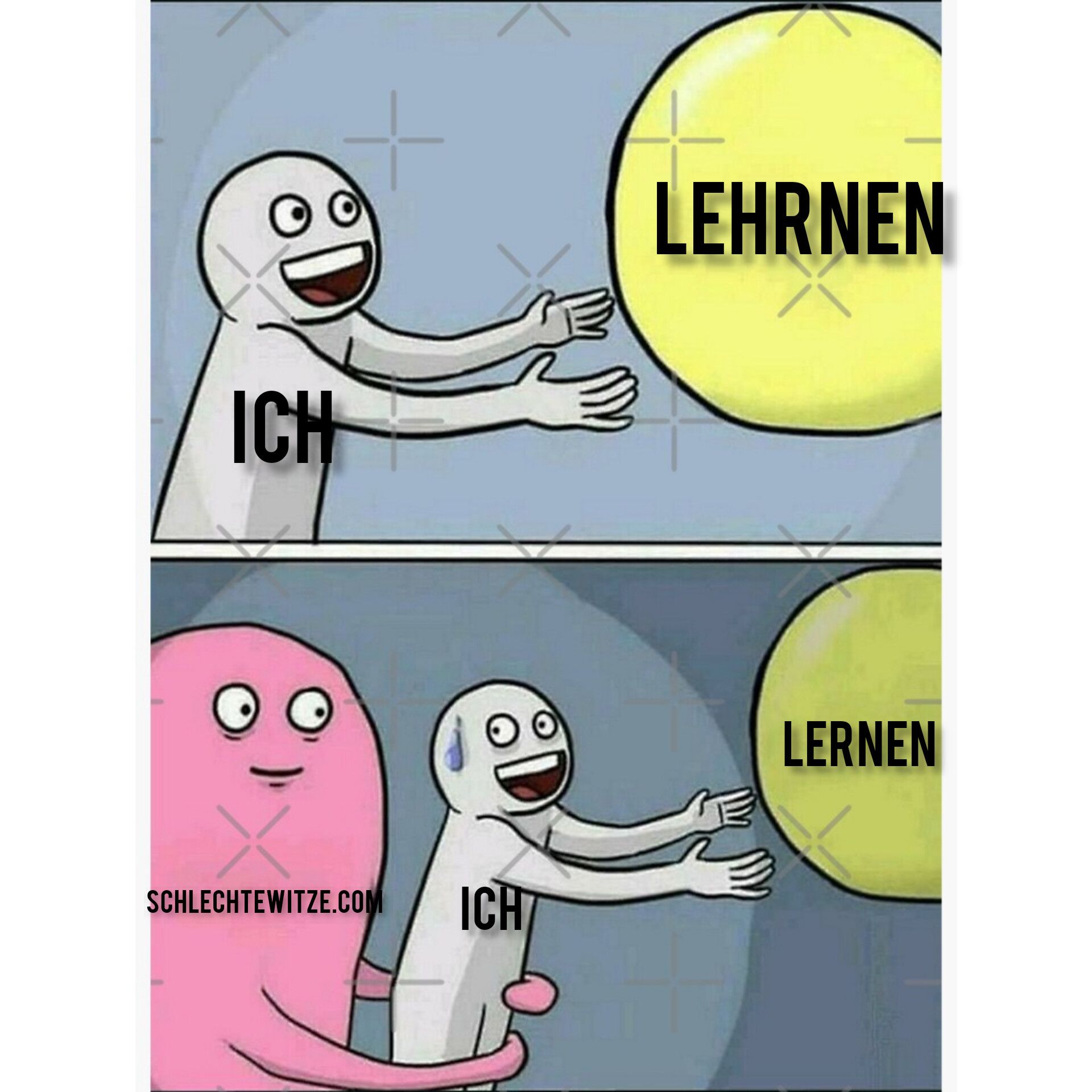 ICH
SCHLECHTEWITZE.COM ICH
LEHRNEN
LERNEN