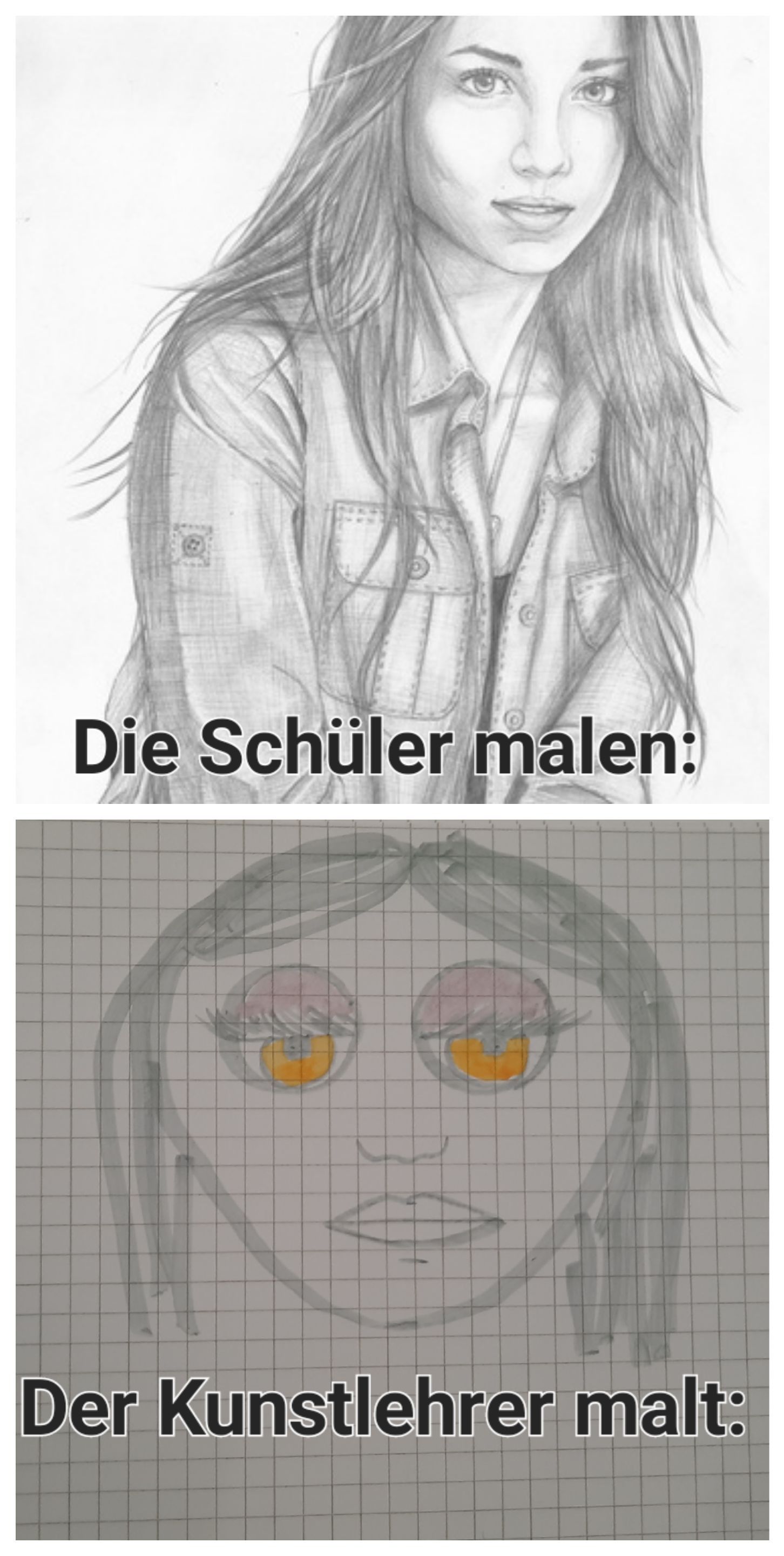 Die Schüler malen:
D
Der Kunstlehrer malt: