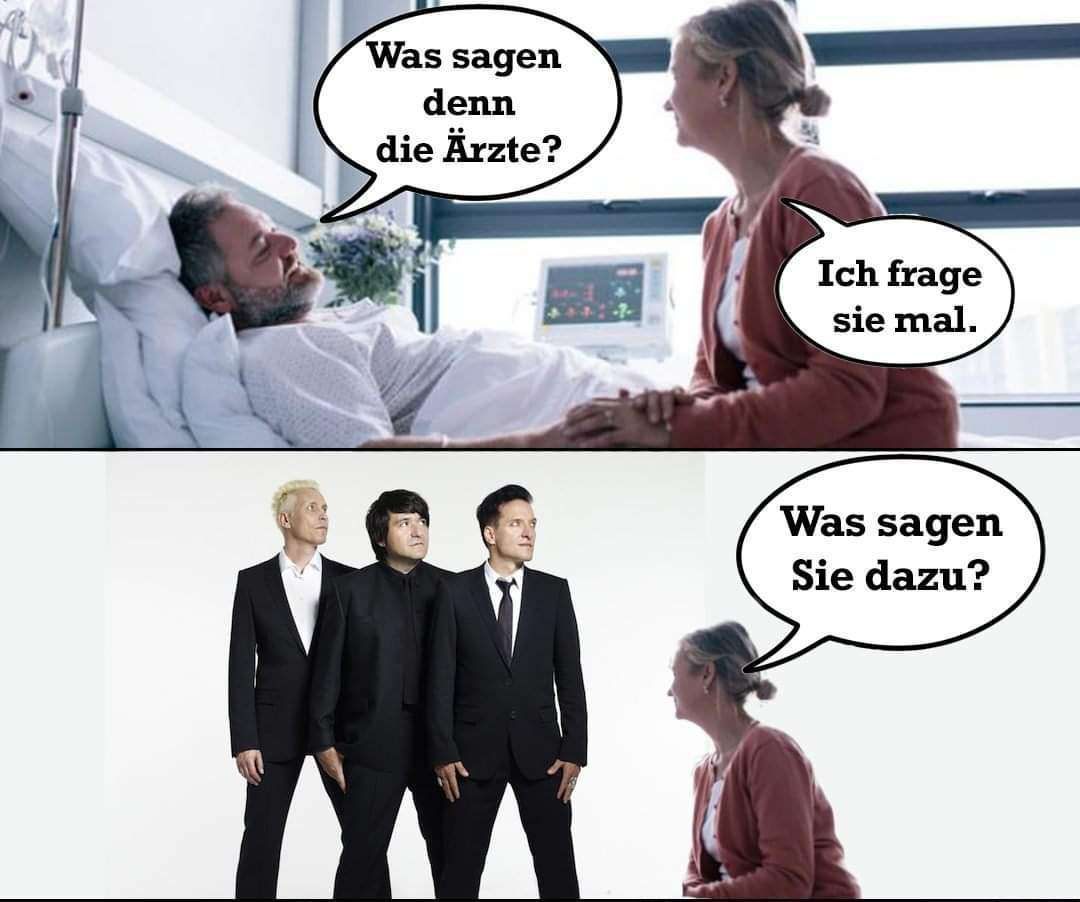 Was sagen
denn
die Ärzte?
Ich frage
sie mal.
Was sagen
Sie dazu?