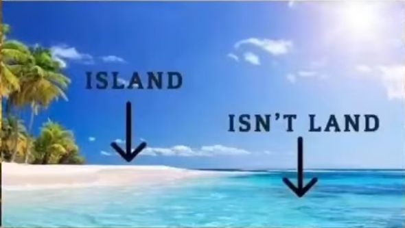 ISLAND
ISN'T LAND