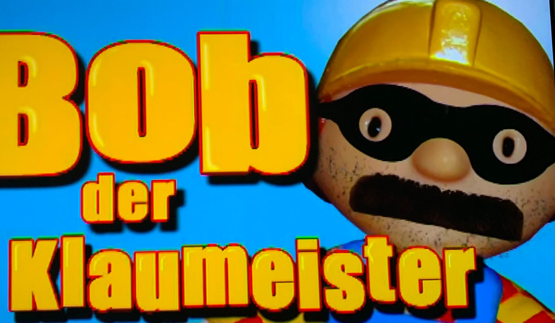 Bob
der
Klaumeister
O