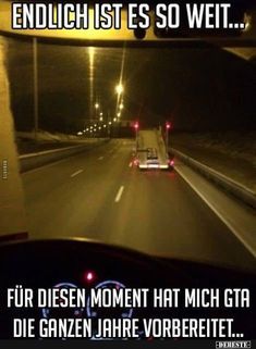 kann
ENDLICH IST ES SO WEIT....
FÜR DIESEN MOMENT HAT MICH GTA
DIE GANZEN JAHRE VORBEREITET...
EDEHESTE