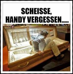 SCHEISSE.
HANDY VERGESSEN.....