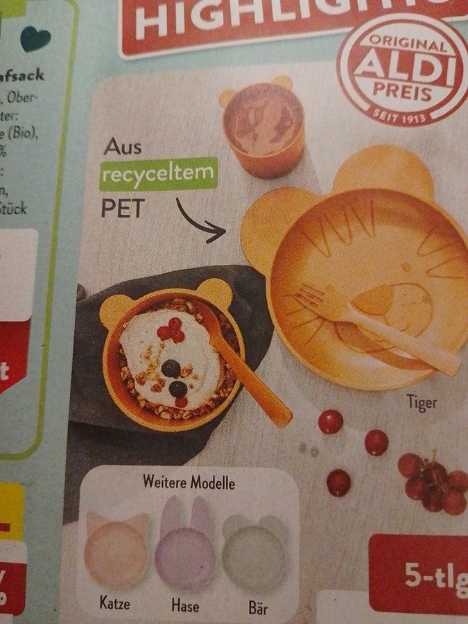 afsack
, Ober-
ter:
(Bio),
to
:
n,
Stück
t
HI
Aus
recyceltem
PET
Katze
Weitere Modelle
Hase
Bär
ww
40
ORIGINAL
ALDI
PREIS
SEIT 1913
Tiger
5-tlg