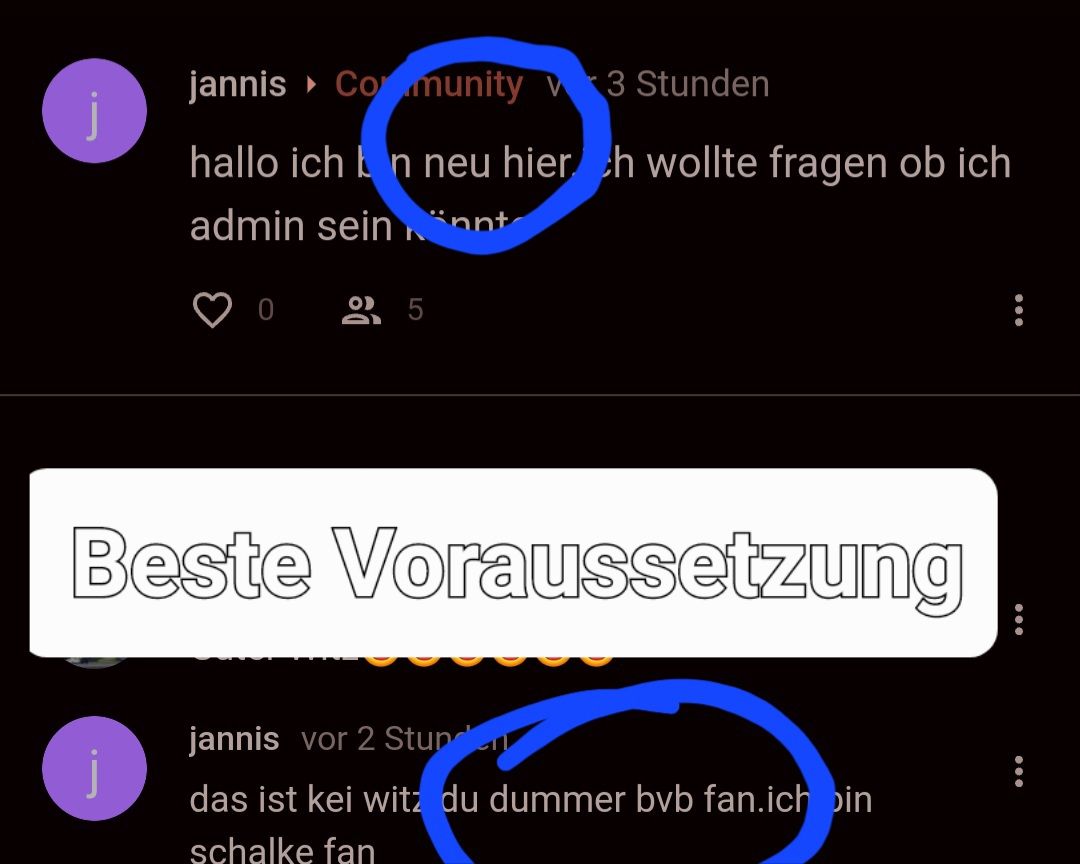 jannis Comunity 3 Stunden
hallo ich bin neu hier ech wollte fragen ob ich
admin sein
ont
0
OD
Beste Voraussetzung
jannis vor 2 Stunden
das ist kei witz du dummer bvb fan.ich in
schalke fan
:
:
: