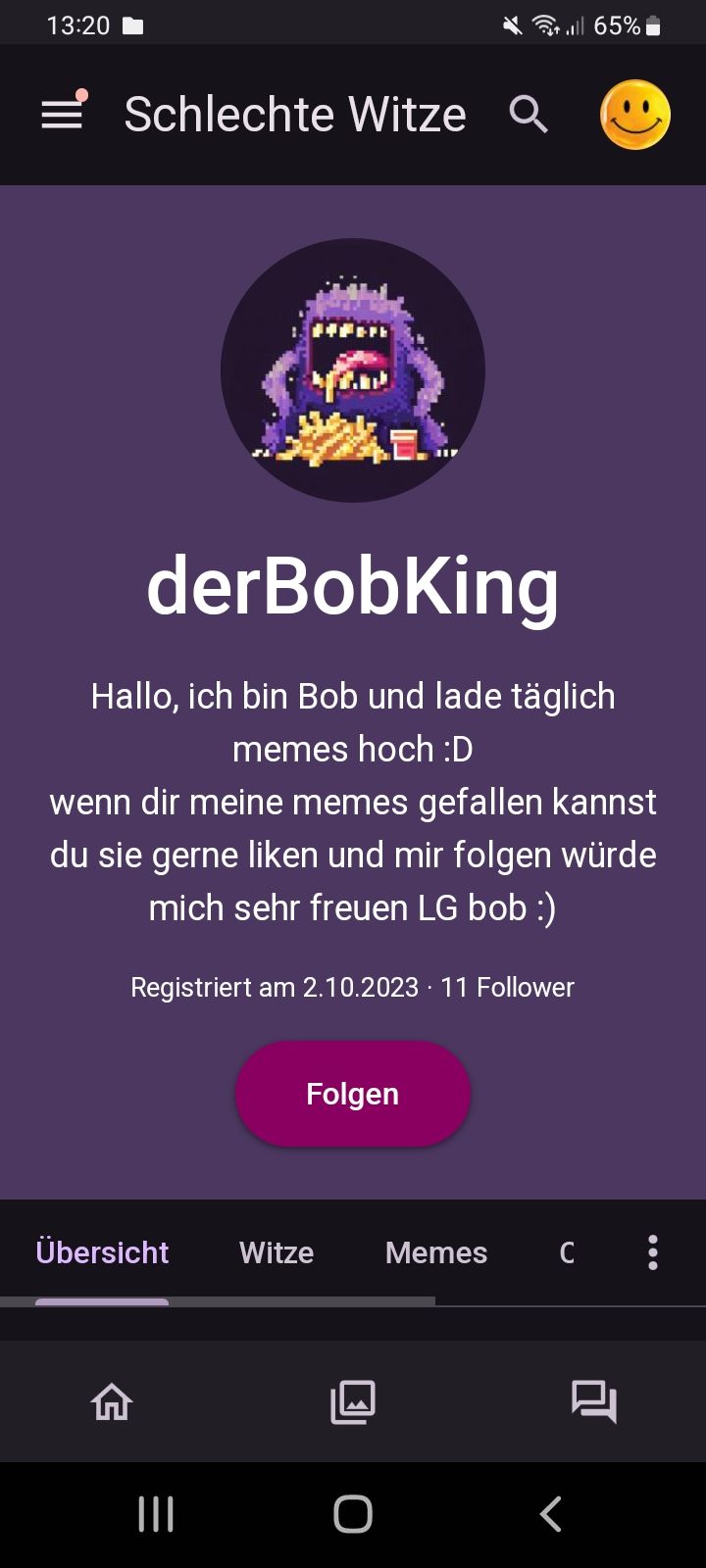 13:20
Schlechte Witze Q
derBobKing
Hallo, ich bin Bob und lade täglich
memes hoch :D
wenn dir meine memes gefallen kannst
du sie gerne liken und mir folgen würde
mich sehr freuen LG bob :)
Registriert am 2.10.2023 11 Follower
Folgen
|||
Übersicht Witze Memes C:
| 65%
A
O
<