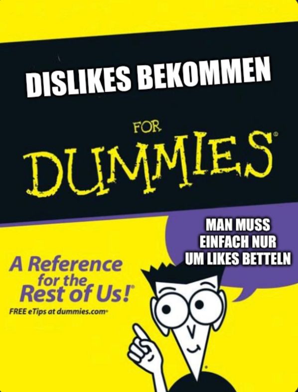 DISLIKES BEKOMMEN
FOR
DUMMIES
A Reference
for the
Rest of Us!
FREE eTips at dummies.com
MAN MUSS
EINFACH NUR
UM LIKES BETTELN