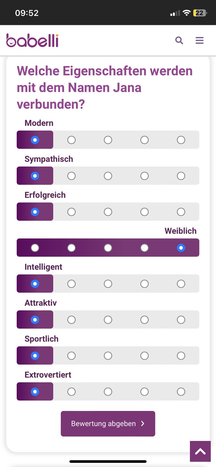 09:52
babelli
Welche Eigenschaften werden
mit dem Namen Jana
verbunden?
Modern
Sympathisch
Erfolgreich
Intelligent
Attraktiv
Sportlich
Extrovertiert
Bewertung abgeben >
22
=
Weiblich