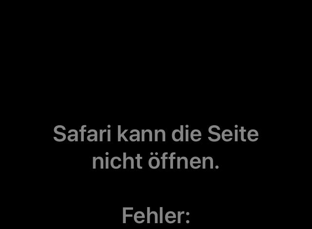 Safari kann die Seite
nicht öffnen.
Fehler: