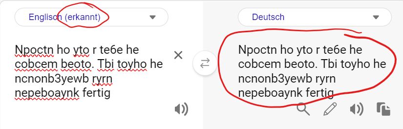 Englisch (erkannt)
Npoctn ho ytor tebe he
cobcem beoto. Tbi toyho he
ncnonb3yewb ryrn
nepeboaynk fertig
X
T↓
Deutsch
Npoctn ho ytor tebe he
cobcem beoto. Tbi toyho he
ncnonb3yewb ryrn
nepeboaynk fertig