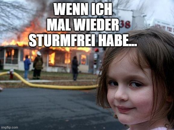 
WENN ICH
MAL WIEDER 38
STURMEREL HABE