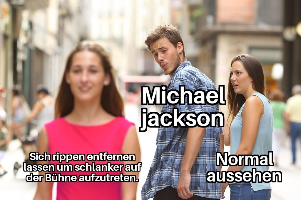 Michael
jackson
Sich rippen entfernen
lassen um schlanker auf
der Bühne aufzutreten.
Normal
aussehen