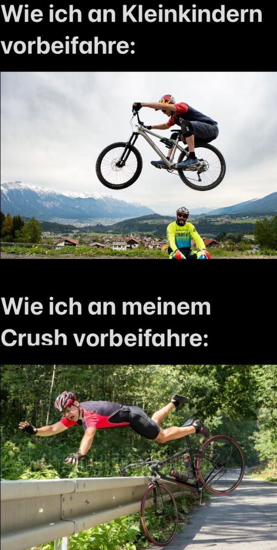 Wie ich an Kleinkindern
vorbeifahre:
ORMEN
Wie ich an meinem
Crush vorbeifahre: