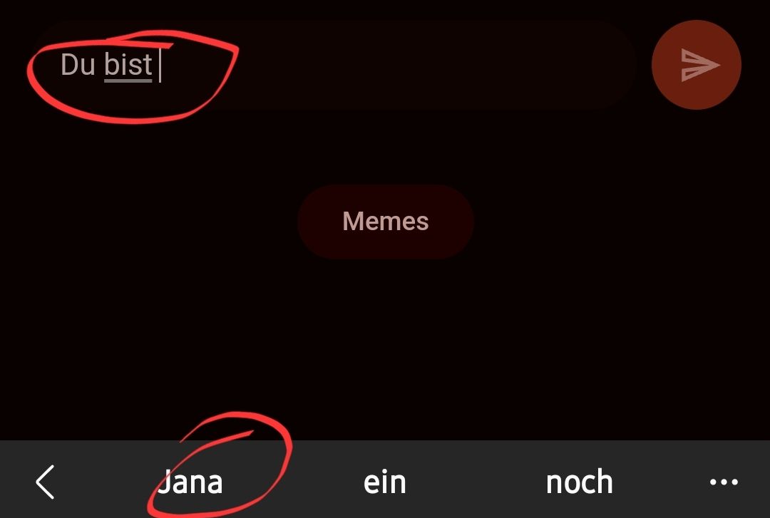 Du bist
Jana
Memes
ein
noch