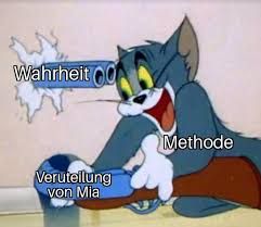 Wahrheit ( O
Verutellung
von Mia
Methode