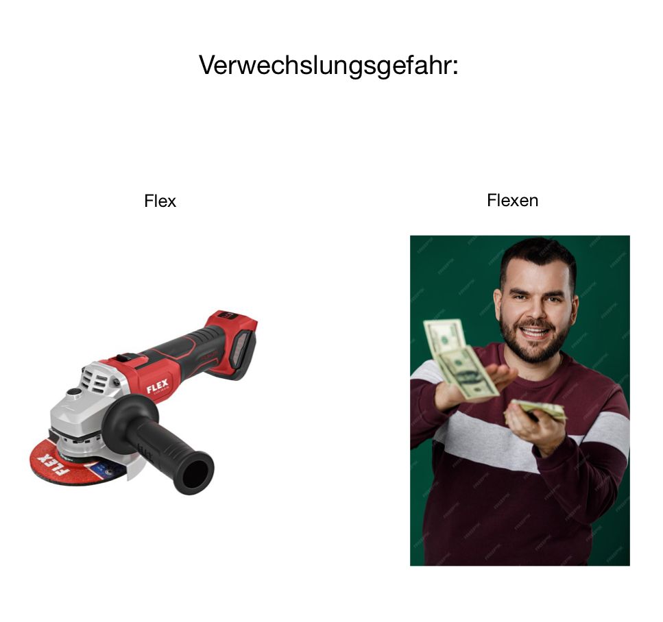 374
C &
Flex
FLEX
Verwechslungsgefahr:
Flexen