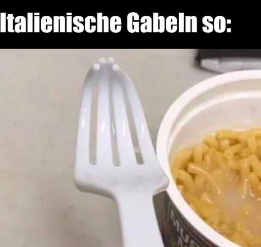 Italienische Gabeln so: