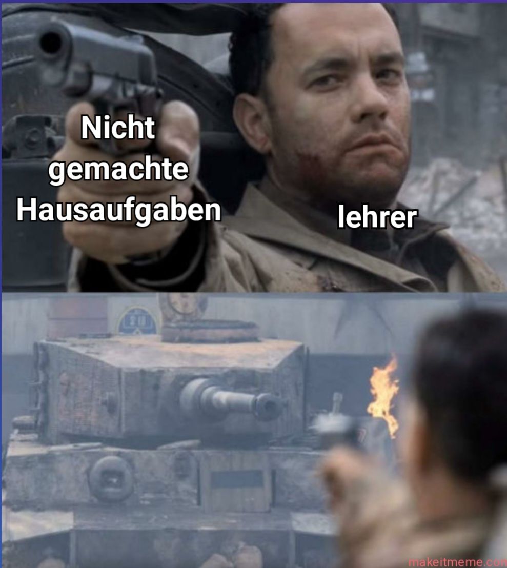 Nicht
gemachte
Hausaufgaben
ET
lehrer
makeitmeme.com