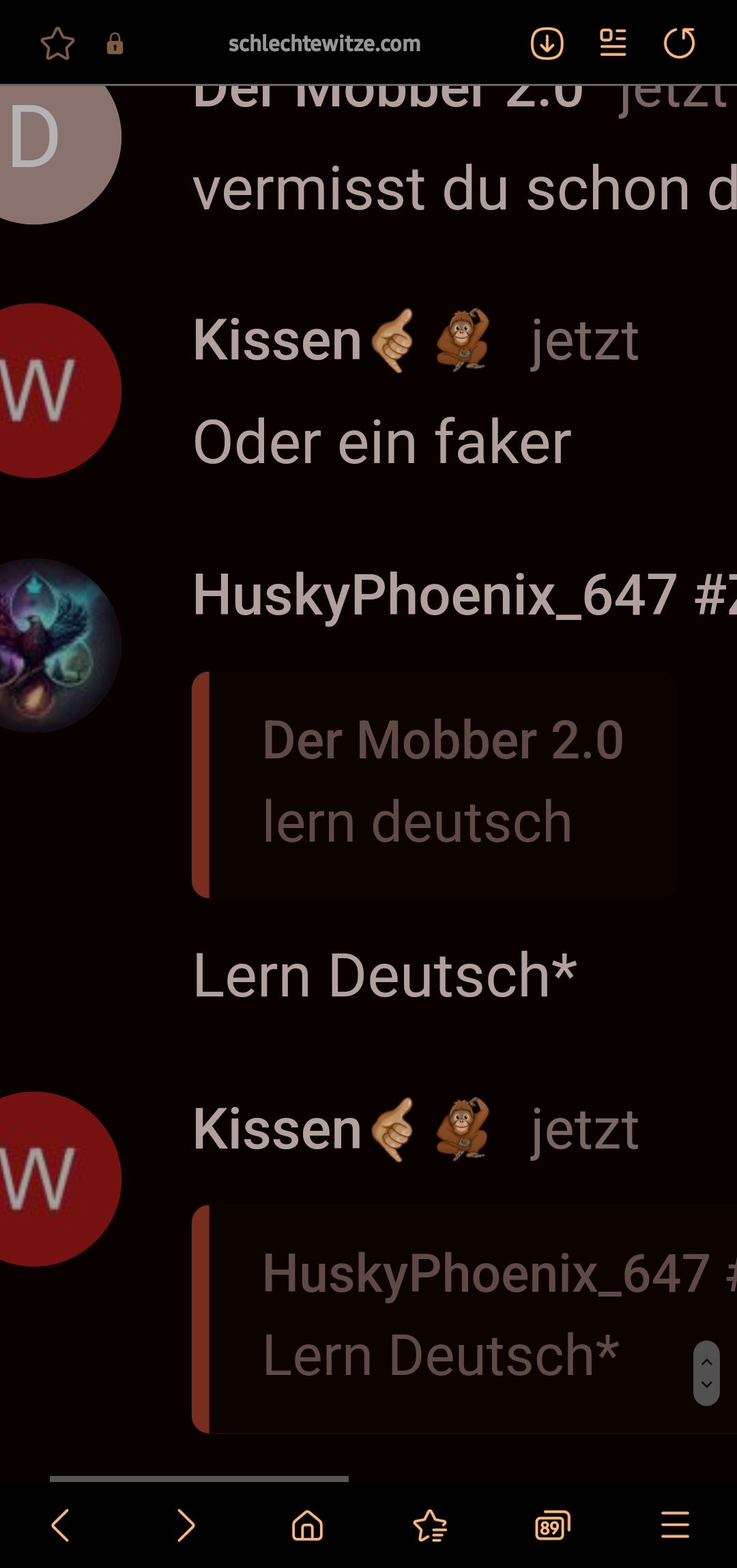 D
W
W
① 역 ㅇ
Del Moppel 2.0 jetzt
vermisst du schon d
schlechtewitze.com
Kissen jetzt
Oder ein faker
HuskyPhoenix_647 #2
Der Mobber 2.0
lern deutsch
Lern Deutsch*
Kissen jetzt
HuskyPhoenix_647 #
Lern Deutsch*
89
|||