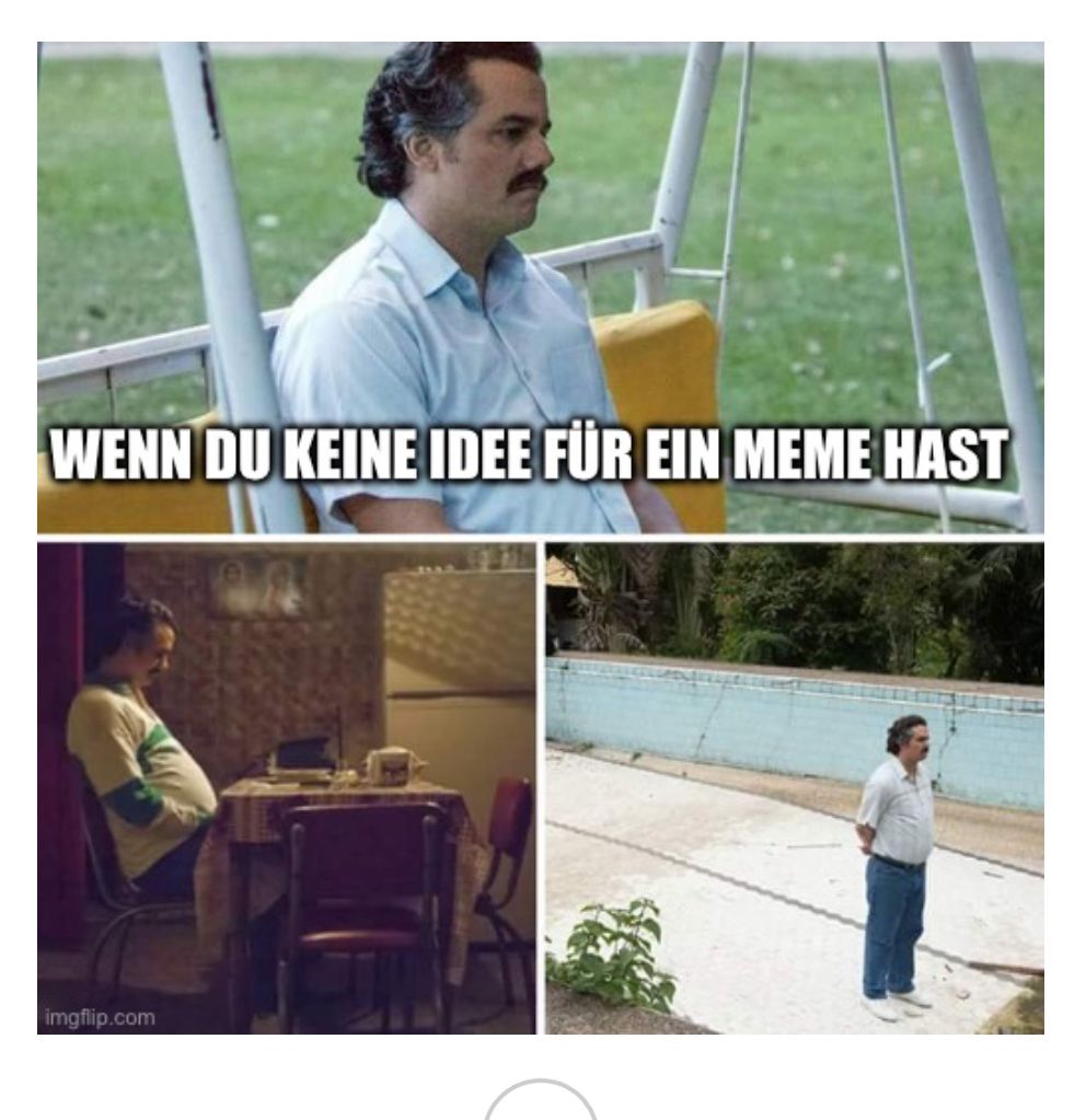 WENN DU KEINE IDEE FÜR EIN MEME HAST
