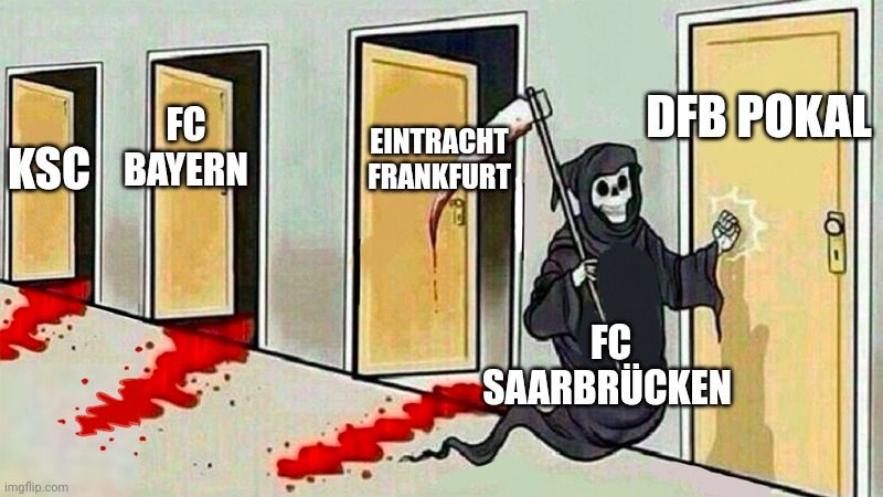 FC
KSC BAYERN

EINTRACHT
FRANKFURT
DFB POKAL
FC
SAARBRÜCKEN