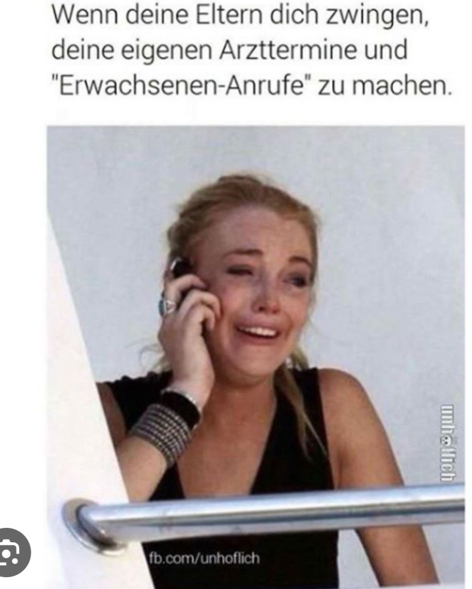 Wenn deine Eltern dich zwingen,
deine eigenen Arzttermine und
"Erwachsenen-Anrufe" zu machen.
fb.com/unhoflich
unh flich