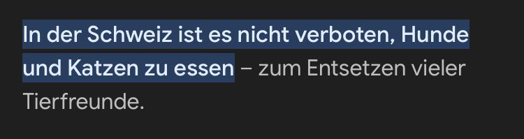 In der Schweiz ist es nicht verboten, Hunde
und Katzen zu essen - zum Entsetzen vieler
Tierfreunde.