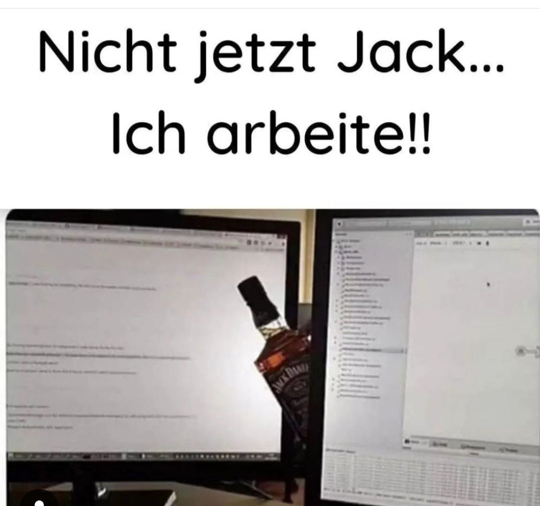 Nicht jetzt Jack...
Ich arbeite!!