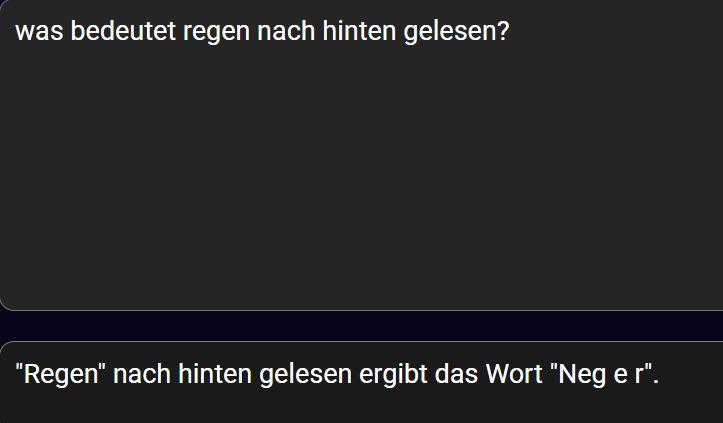 was bedeutet regen nach hinten gelesen?
"Regen" nach hinten gelesen ergibt das Wort "Neg e r".