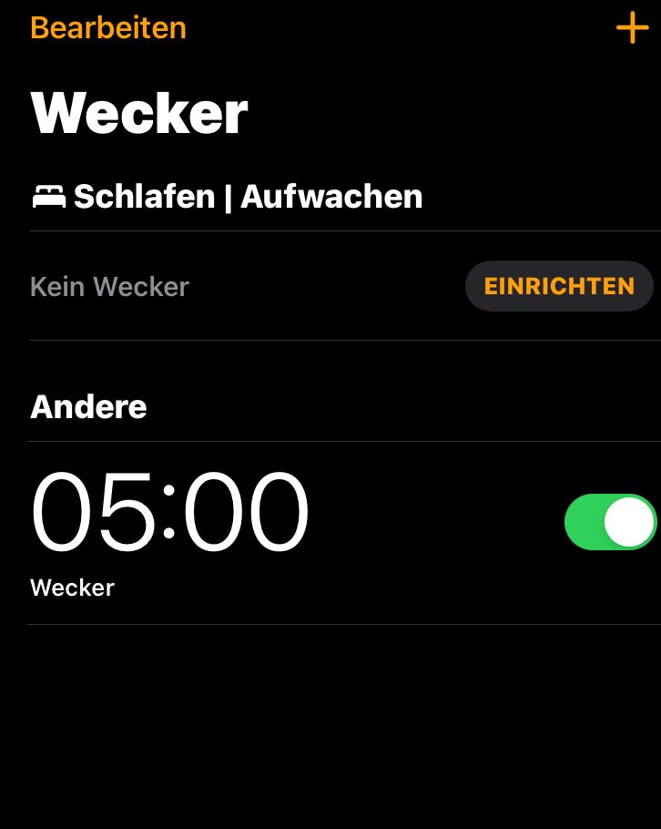 Bearbeiten
Wecker
Schlafen | Aufwachen
Kein Wecker
Andere
05:00
Wecker
+
EINRICHTEN