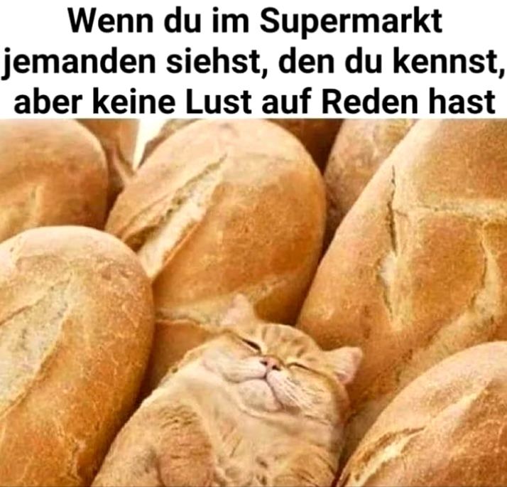 Wenn du im Supermarkt
jemanden siehst, den du kennst,
aber keine Lust auf Reden hast