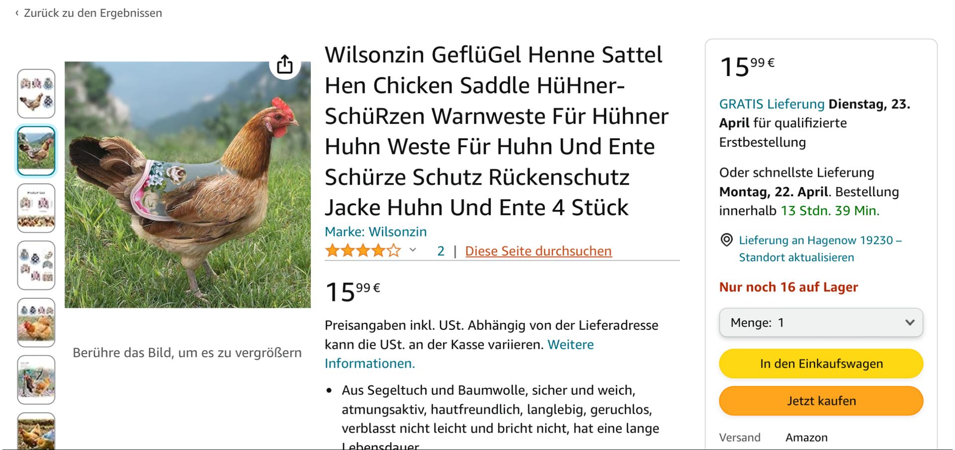 < Zurück zu den Ergebnissen
1
Berühre das Bild, um es zu vergrößern
Wilsonzin Geflügel Henne Sattel
Hen Chicken Saddle Hühner-
Schürzen Warnweste Für Hühner
Huhn Weste Für Huhn Und Ente
Schürze Schutz Rückenschutz
Jacke Huhn Und Ente 4 Stück
Marke: Wilsonzin
1599€
2 Diese Seite durchsuchen
Preisangaben inkl. USt. Abhängig von der Lieferadresse
kann die USt. an der Kasse variieren. Weitere
Informationen.
• Aus Segeltuch und Baumwolle, sicher und weich,
atmungsaktiv, hautfreundlich, langlebig, geruchlos,
verblasst nicht leicht und bricht nicht, hat eine lange
Lebensdauer
1599 €
GRATIS Lieferung Dienstag, 23.
April für qualifizierte
Erstbestellung
Oder schnellste Lieferung
Montag, 22. April. Bestellung
innerhalb 13 Stdn. 39 Min.
Lieferung an Hagenow 19230 -
Standort aktualisieren
Nur noch 16 auf Lager
Menge: 1
In den Einkaufswagen
Jetzt kaufen
Versand
Amazon