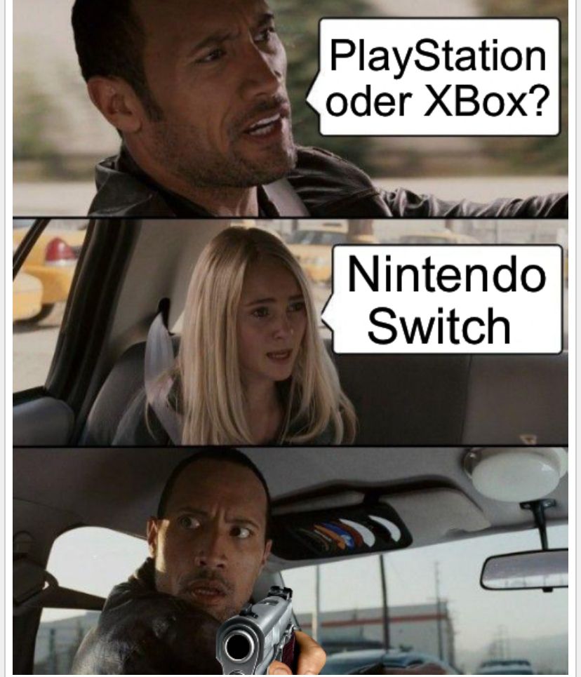 PlayStation
oder XBox?
Nintendo
Switch