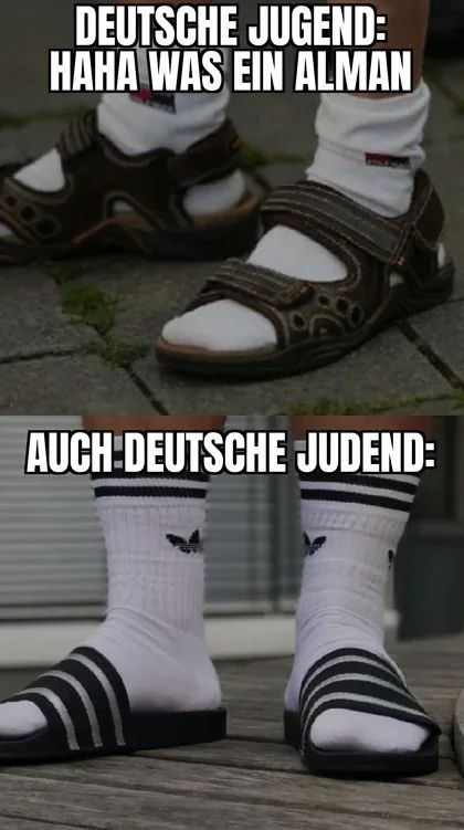 DEUTSCHE JUGEND:
HAHA WAS EIN ALMAN
AUCH DEUTSCHE JUDEND: