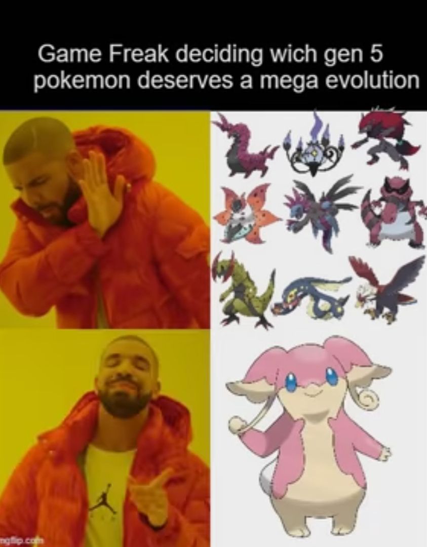 Game Freak deciding wich gen 5
pokemon deserves a mega evolution
ngfip.com