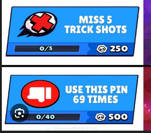 0/5
MISS 5
TRICK SHOTS
250
USE THIS PIN
69 TIMES
500
0/40
PY0235