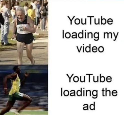 S
YouTube
loading my
video
YouTube
loading the
ad