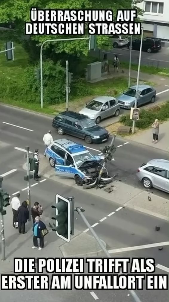 ÜBERRASCHUNG AUF
DEUTSCHEN STRASSEN
OLIZEL
DIE POLIZEI TRIFFT ALS
ERSTER AM UNFALLORT EIN