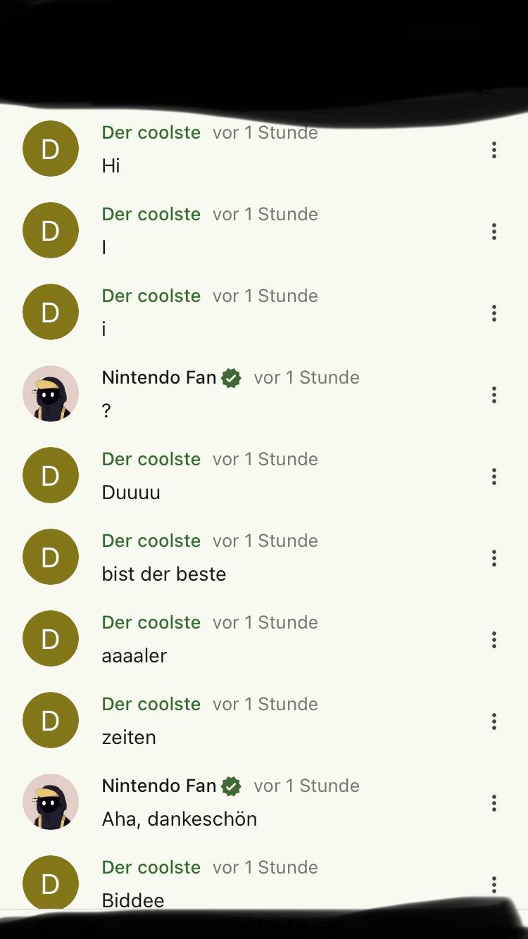 D
D
|
Der coolste vor 1 Stunde
Hi
Der coolste vor 1 Stunde
Der coolste vor 1 Stunde
D
¡
Nintendo Fan
vor 1 Stunde
?
Der coolste vor 1 Stunde
D
00
Duuuu
Der coolste vor 1 Stunde
D
bist der beste
Der coolste vor 1 Stunde
D
aaaaler
Der coolste vor 1 Stunde
D
zeiten
D
Nintendo Fan vor 1 Stunde
Aha, dankeschön
Der coolste vor 1 Stunde
Biddee
00
...